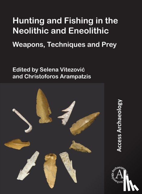  - Hunting and Fishing in the Neolithic and Eneolithic