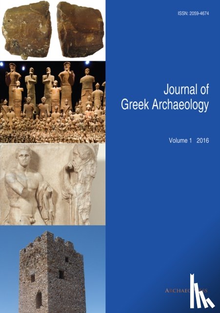  - Journal of Greek Archaeology Volume 1 2016