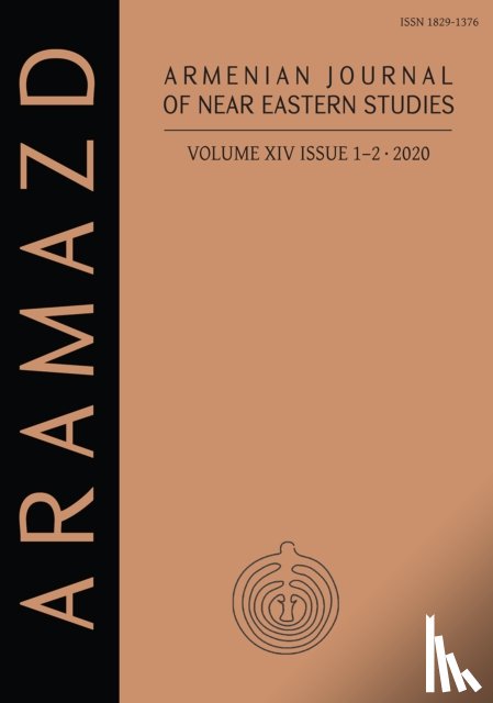  - ARAMAZD: Armenian Journal of Near Eastern Studies Volume XIV.1-2 2020