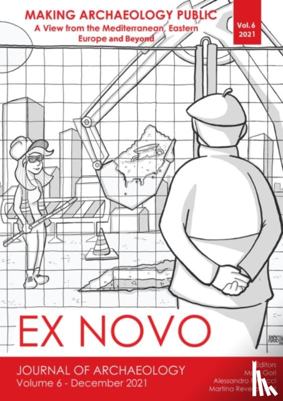  - Making Archaeology Public: A View from the Mediterranean, Eastern Europe and Beyond