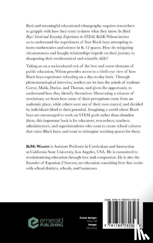 Wilson, KiMi (California State University - Black Boys’ Lived and Everyday Experiences in STEM