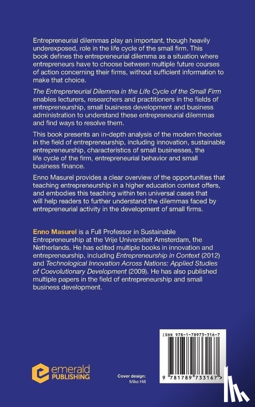 Masurel, Professor Enno (Vrije Universiteit Amsterdam - The Entrepreneurial Dilemma in the Life Cycle of the Small Firm