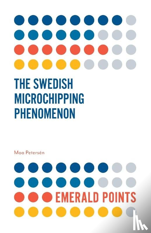 Petersen, Moa (Lund University - The Swedish Microchipping Phenomenon
