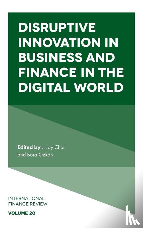  - Disruptive Innovation in Business and Finance in the Digital World