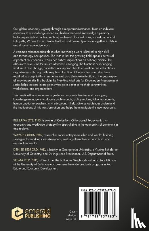 LaFayette, Bill (Regionomics LLC, Curtis, Wayne (Curtis Concepts, Bedford, Denise (Georgetown University, Iyer, Seema (University of Baltimore - Knowledge Economies and Knowledge Work