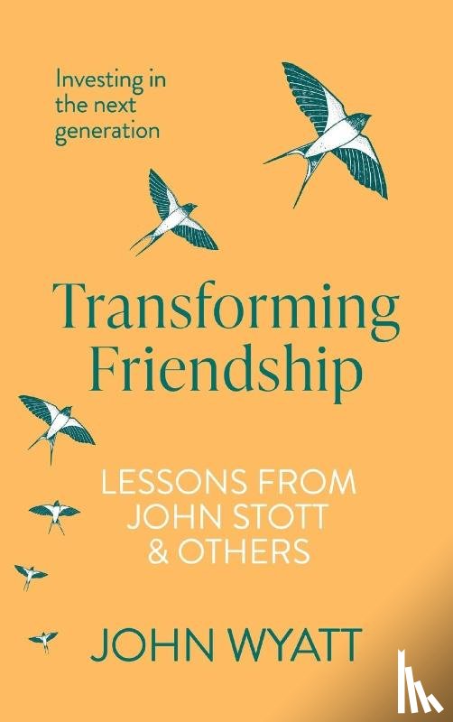 Wyatt, John (Author) - Transforming Friendship