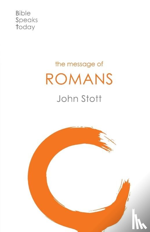 Stott, John (Author) - The Message of Romans