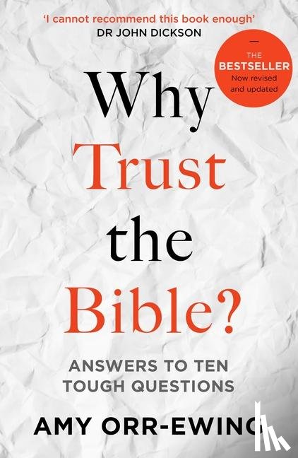 Orr-Ewing, Dr Amy (Author) - Why Trust the Bible?