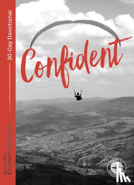  - Confident: Food for the Journey - Themes