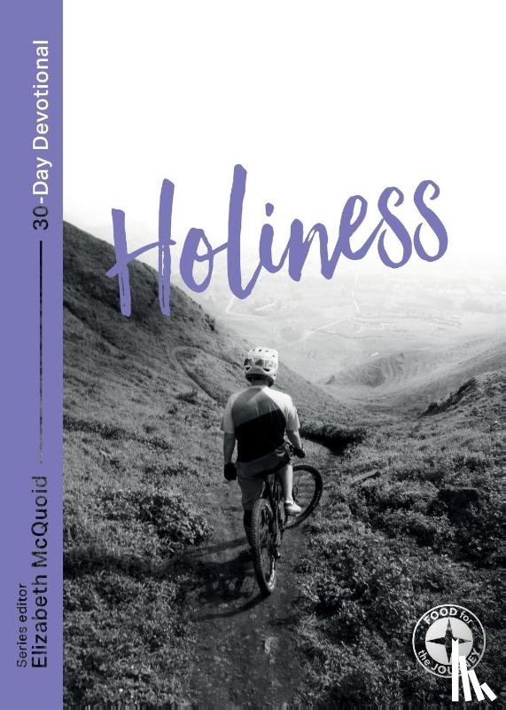  - Holiness: Food for the Journey