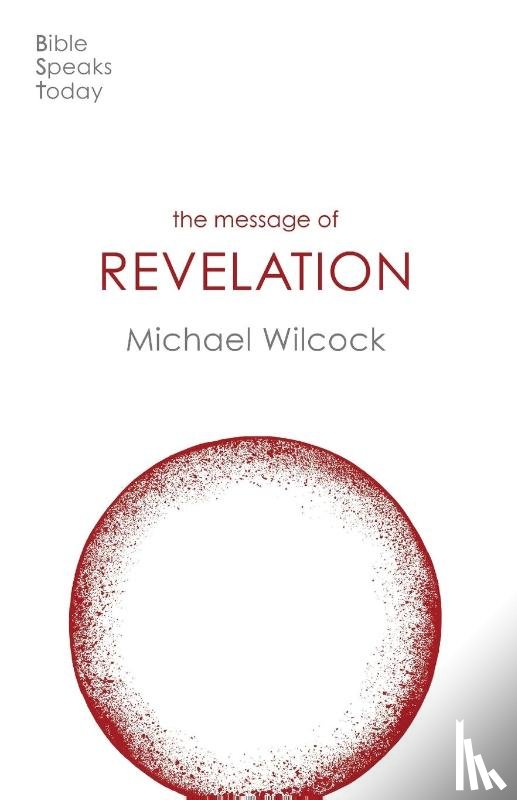Wilcock, Michael (Author) - The Message of Revelation