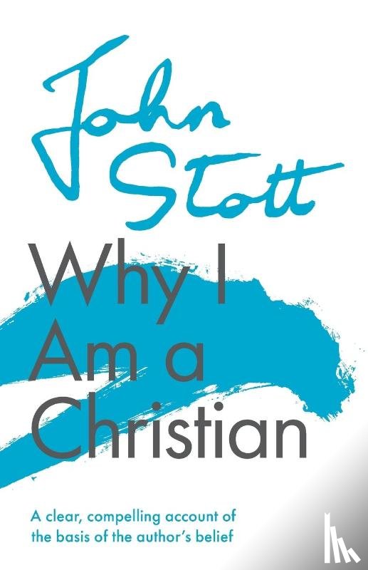 Stott, John (Author) - Why I am a Christian