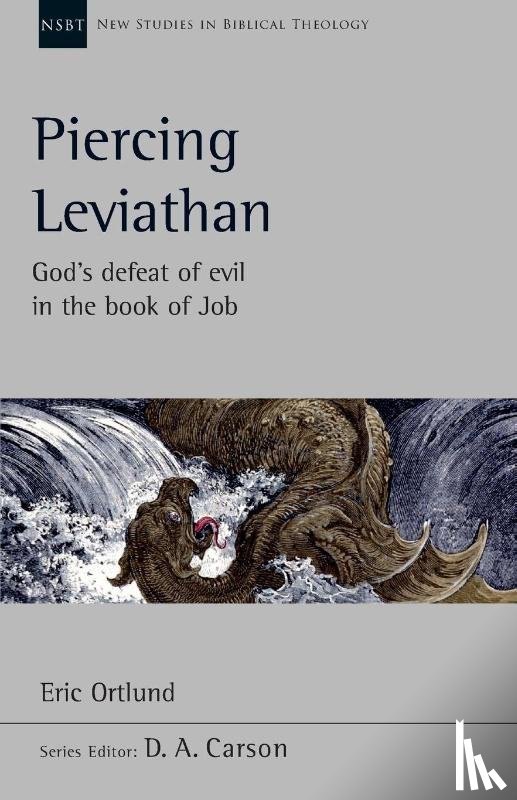 Ortlund, Dr Eric - Piercing Leviathan