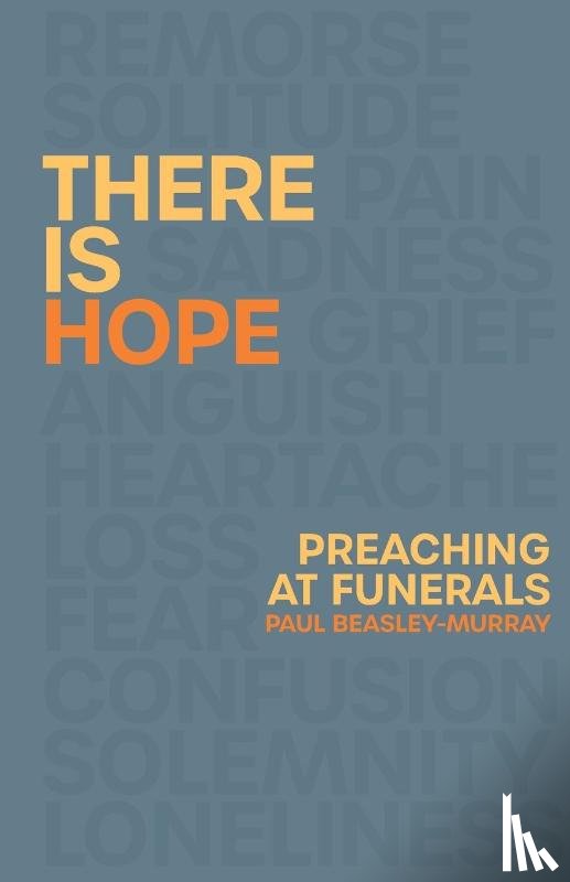 Beasley-Murray, Paul (Author) - There is Hope