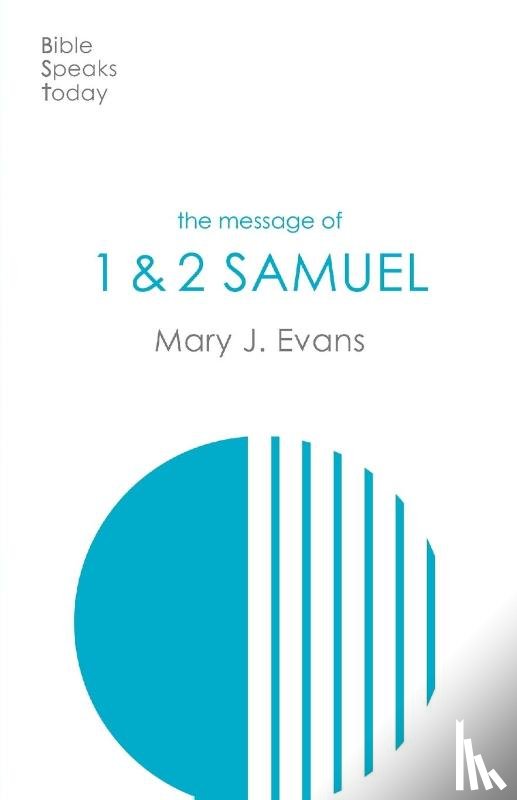 Evans, Mary J - The Message of 1 & 2 Samuel