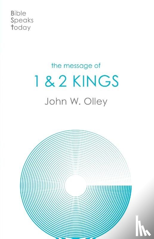 Olley, John W - The Message of 1 & 2 Kings