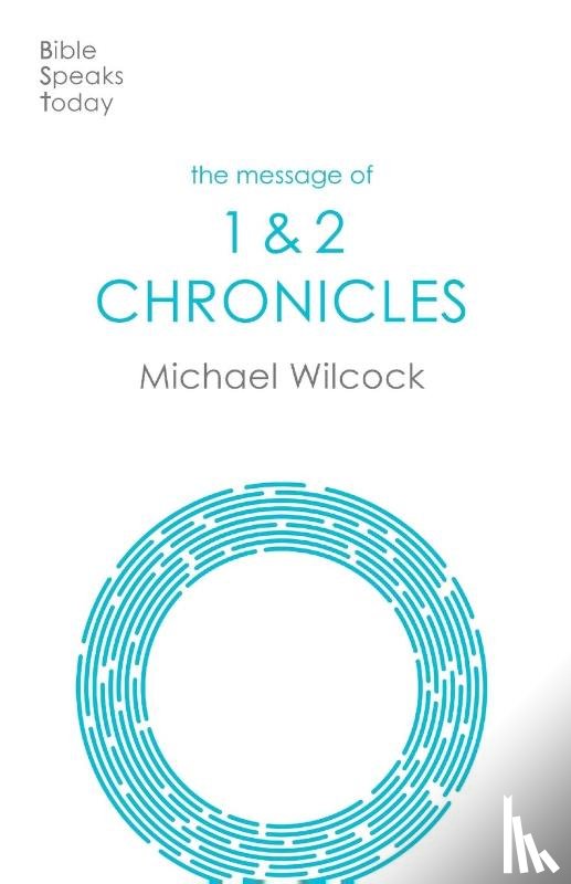 Wilcock, Michael (Author) - The Message of 1 & 2 Chronicles