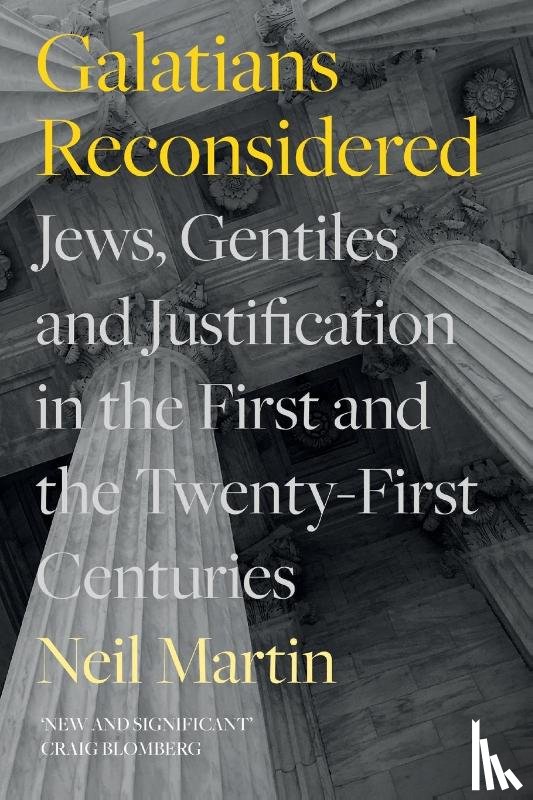 Martin, Neil (Author) - Galatians Reconsidered