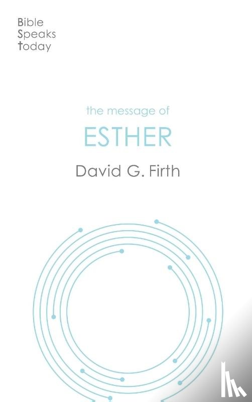 Firth, David G (Author) - The Message of Esther