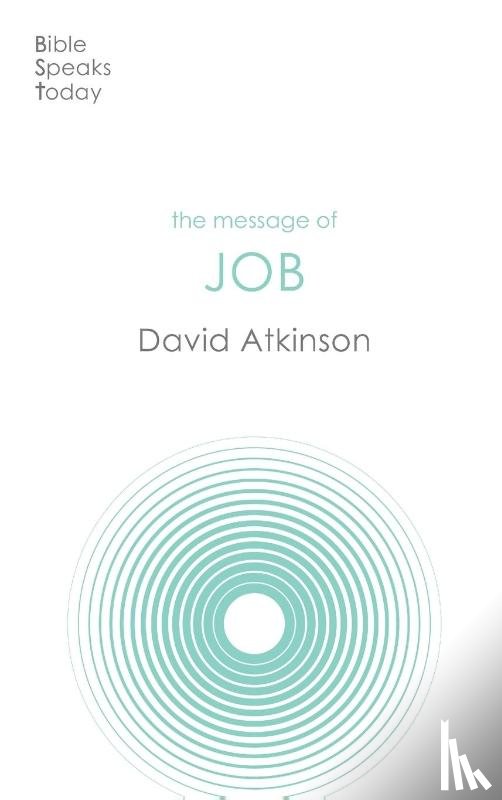 Atkinson, David (Author) - The Message of Job
