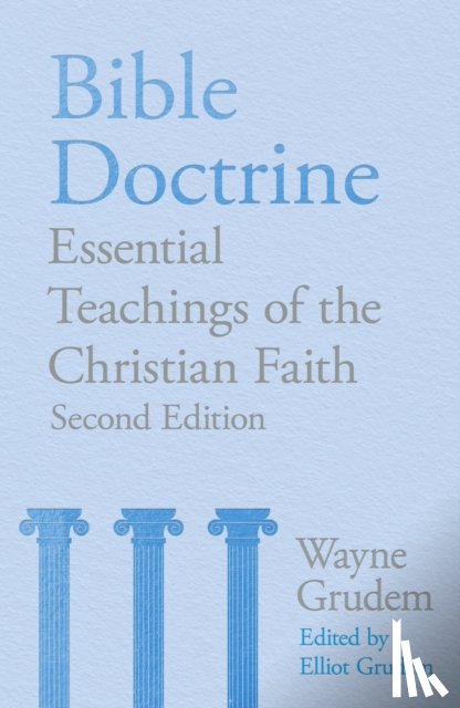 Grudem, Wayne A. - Bible Doctrine