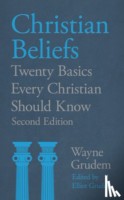 Grudem, Wayne Grudem - Christian Beliefs