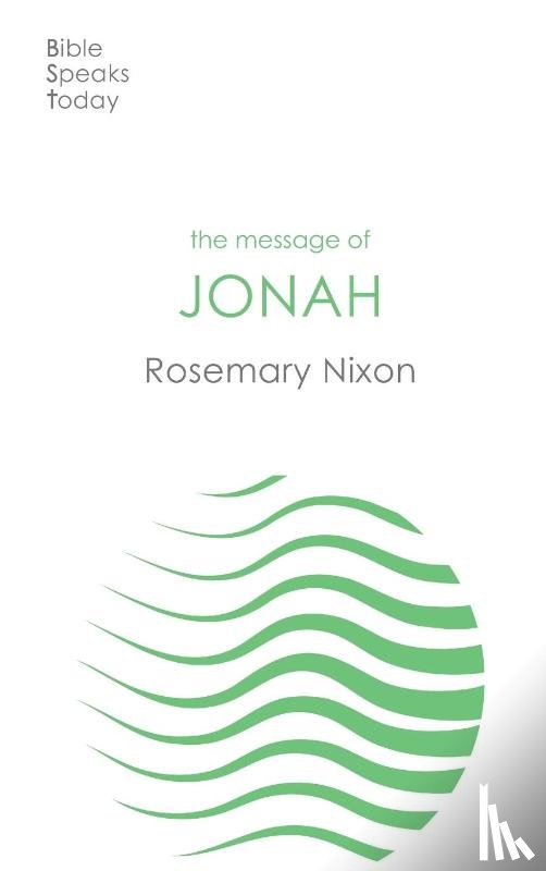 Nixon, Rosemary (Author) - The Message of Jonah