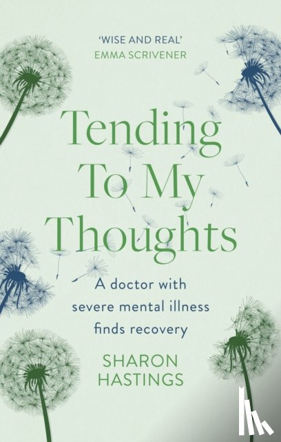 Hastings, Sharon - Tending To My Thoughts