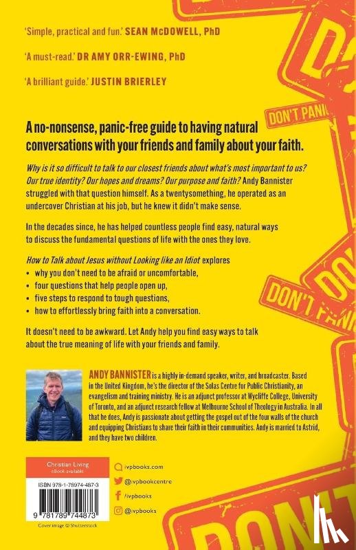 Bannister, Andy (Director of the Solas Centre for Public Christianity) - How to Talk about Jesus without Looking like an Idiot