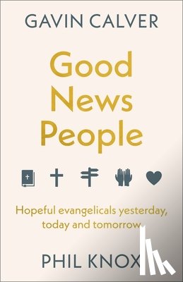 Calver, Gavin (Reader), Knox, Phil - Good News People