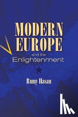 Hasan, Rumy - Modern Europe and the Enlightenment