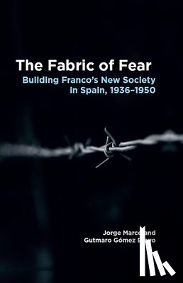 Marco, Jorge, Bravo, Gutmaro Gomez - The Fabric of Fear