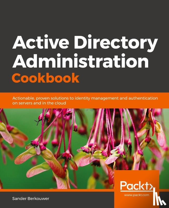 Berkouwer, Sander - Active Directory Administration Cookbook