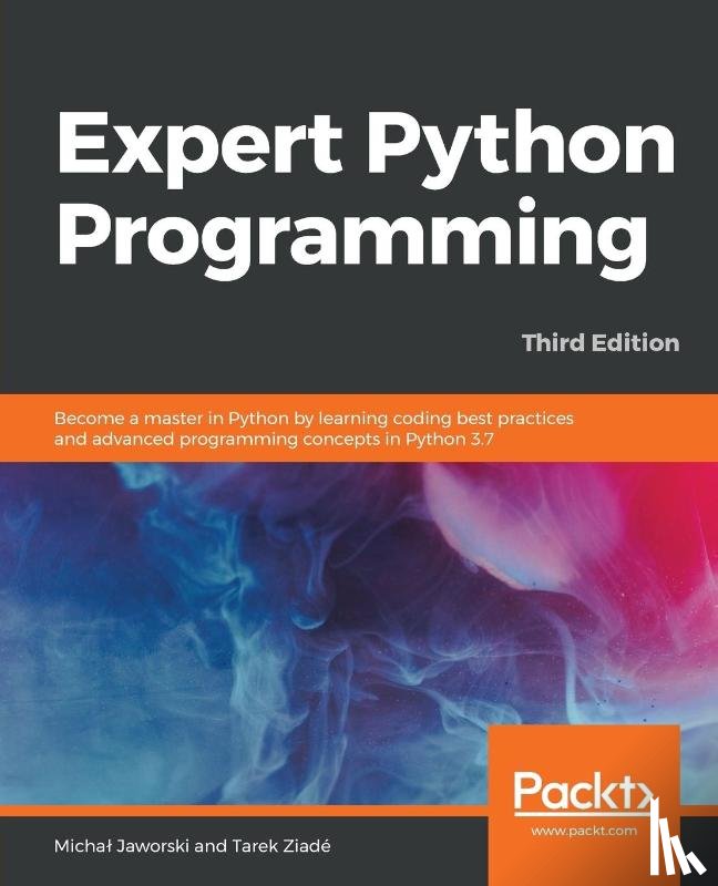 Jaworski, Michal, Ziade, Tarek - Expert Python Programming