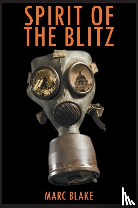 Blake, Marc - Spirit of the Blitz