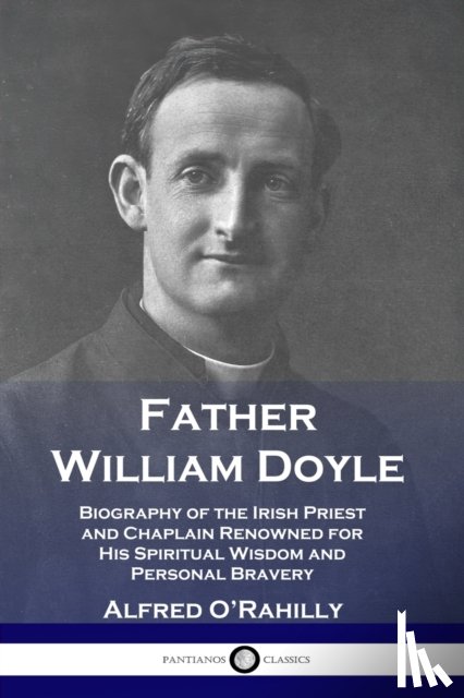 O'Rahilly, Alfred - Father William Doyle