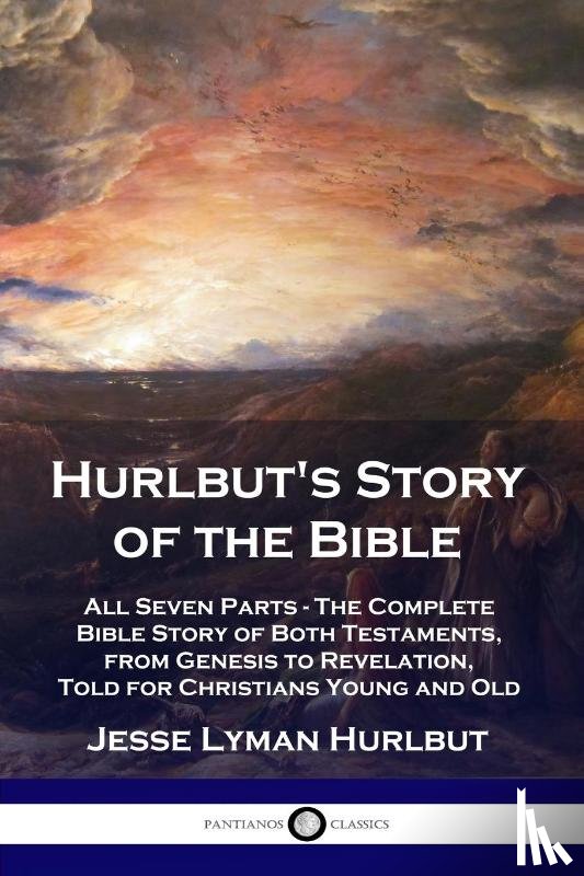 Hurlbut, Jesse Lyman - Hurlbut's Story of the Bible
