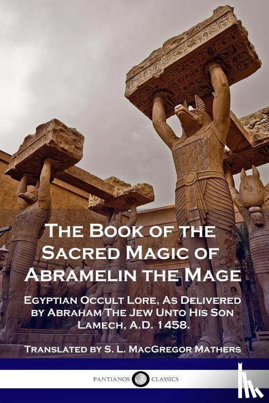  - The Book of the Sacred Magic of Abramelin the Mage