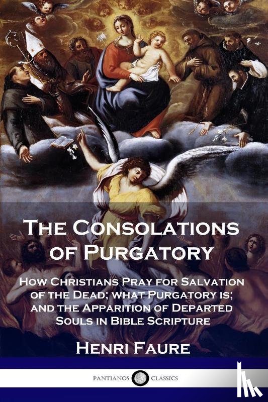 Faure, Henri - The Consolations of Purgatory