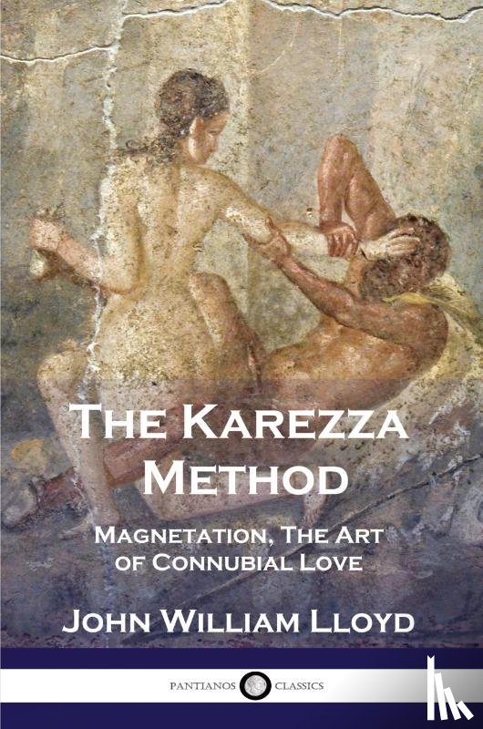 Lloyd, John William - The Karezza Method