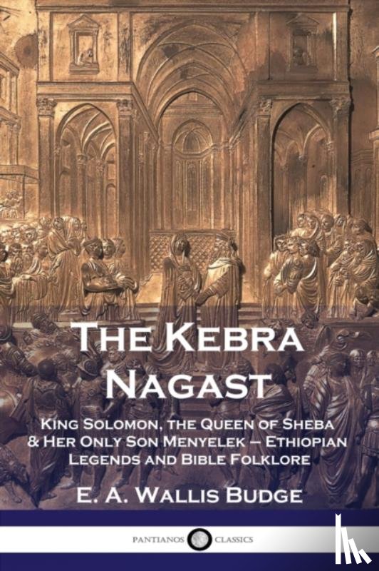 Budge, E a Wallis - The Kebra Nagast