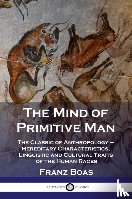 Boas, Franz - The Mind of Primitive Man