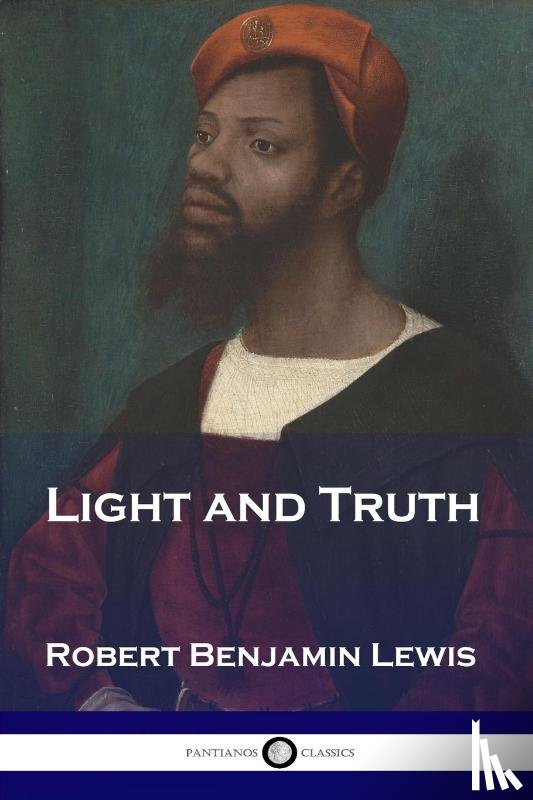 Lewis, Robert Benjamin - Light and Truth