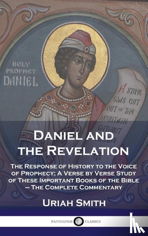 Smith, Uriah - Daniel and the Revelation