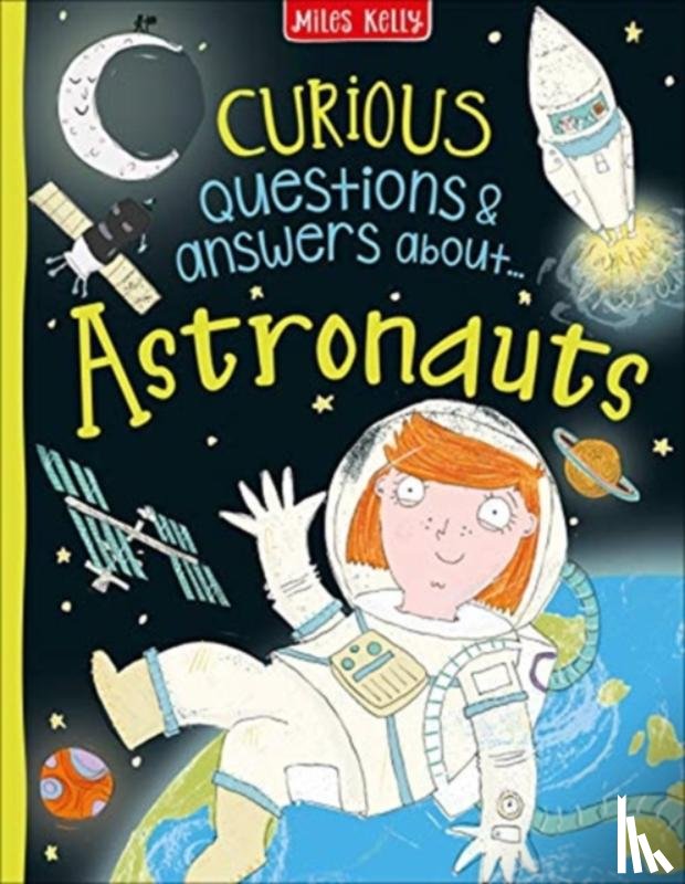 Becklake, Sue - Curious Questions & Answers about Astronauts