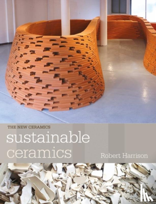 Harrison, Robert - Sustainable Ceramics
