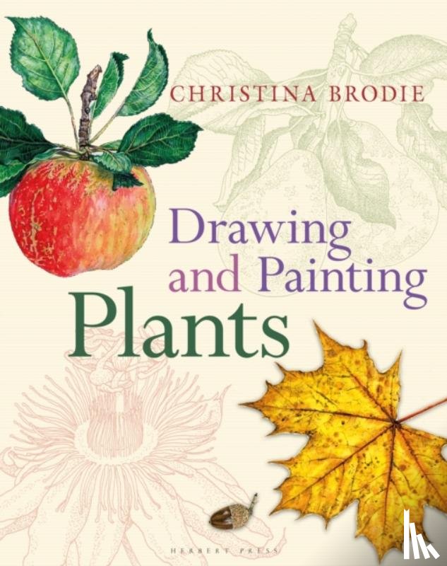 Brodie, Christina - Drawing and Painting Plants