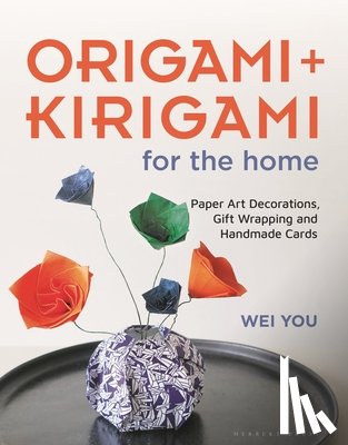 You, Wei - Origami and Kirigami for the Home