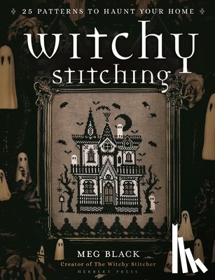 Black, Meg, Stitcher, The Witchy - Witchy Stitching