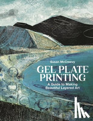 McCreevy, Susan - Gel Plate Printing